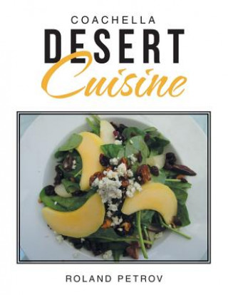 Carte Coachella Desert Cuisine ROLAND PETROV