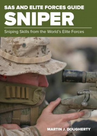Kniha SAS and Elite Forces Guide Sniper Martin Dougherty