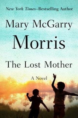 Carte Lost Mother Mary McGarry Morris