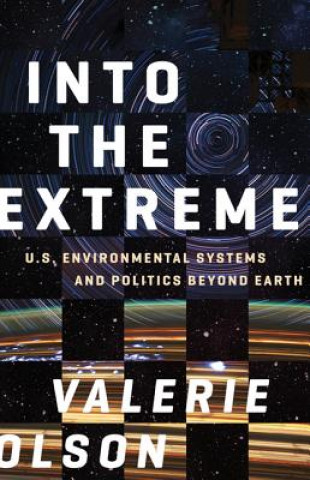 Könyv Into the Extreme Valerie Olson
