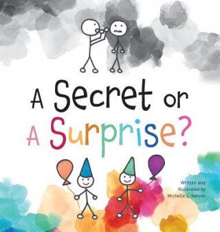 Buch Secret or A Surprise? MICHELLE L. NELSON