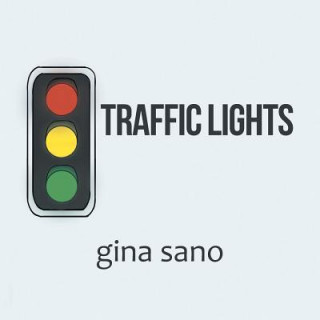 Knjiga Traffic Lights GINA SANO