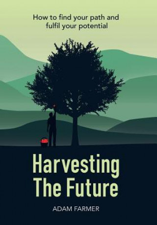 Carte Harvesting the Future ADAM FARMER
