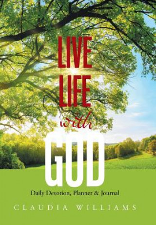 Livre Live Life with God Claudia Williams