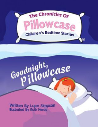 Kniha Chronicles of Pillowcase LUPE SIMPSON