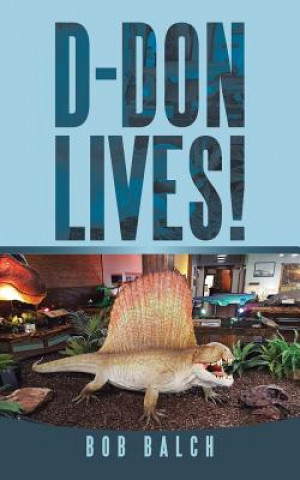 Boek D-Don Lives! BOB BALCH
