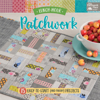 Kniha Lunch-Hour Patchwork That Patchwork Place