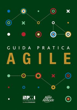 Kniha Guida pratica Agile (Italian edition of Agile practice guide) Project Management Institute