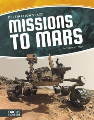 Книга Destination Space: Missions to Mars Gregory L. Vogt