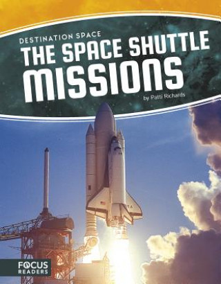 Buch Destination Space: Space Shuttle Missions Patti Richards