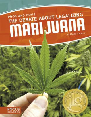 Книга Debate about Legalizing Marijuana Marne Ventura