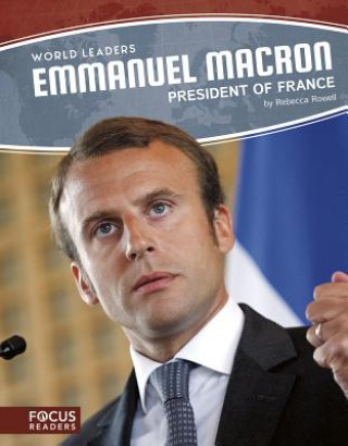 Libro World Leaders: Emmanuel Macron Rebecca Rowell