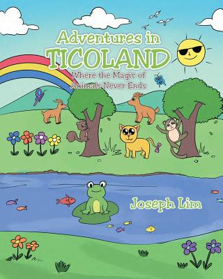 Kniha Adventures in Ticoland JOSEPH LIM