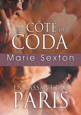 Kniha Du cote de CODA en passant par PARIS (Translation) MARIE SEXTON