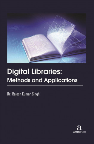 Knjiga Digital Libraries Rajesh Kumar Singh