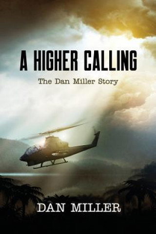 Kniha Higher Calling DAN MILLER