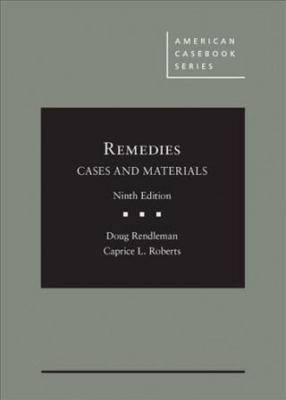 Kniha Remedies, Cases and Materials Doug Rendleman