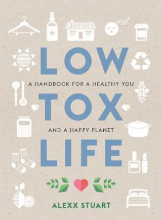 Книга Low Tox Life STUART  ALEXX