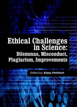 Könyv Ethical Challenges in Science 