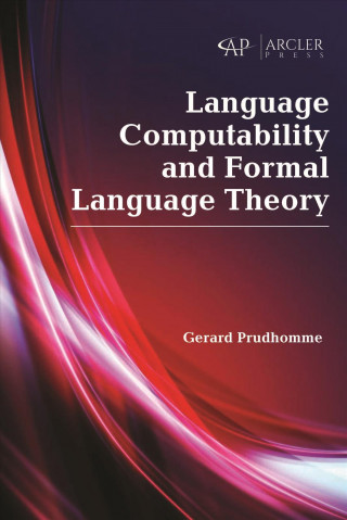 Kniha Language Computability and Formal Language Theory Gerard Prudhomme
