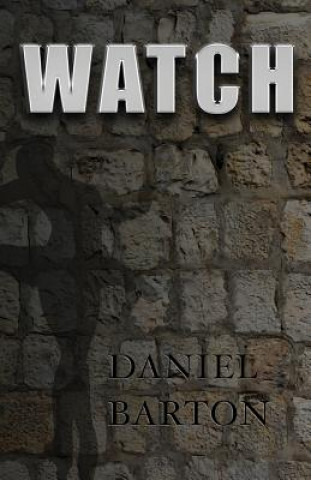Knjiga Watch DANIEL BARTON