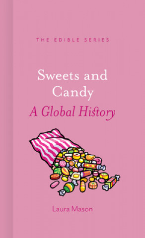 Könyv Sweets and Candy Laura Mason