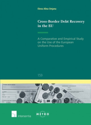 Carte Cross-Border Debt Recovery in the EU Elena Alina Ontanu
