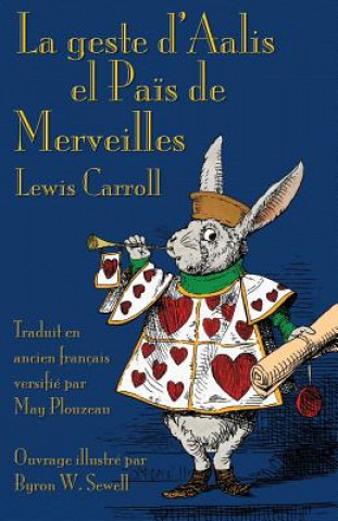 Kniha La geste d'Aalis el Pais de Merveilles LEWIS CARROLL