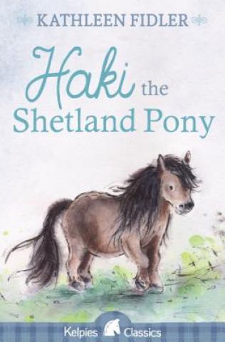 Kniha Haki the Shetland Pony Kathleen Fidler