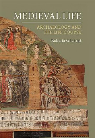 Könyv Medieval Life Roberta Gilchrist