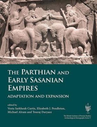 Knjiga Parthian and Early Sasanian Empires 