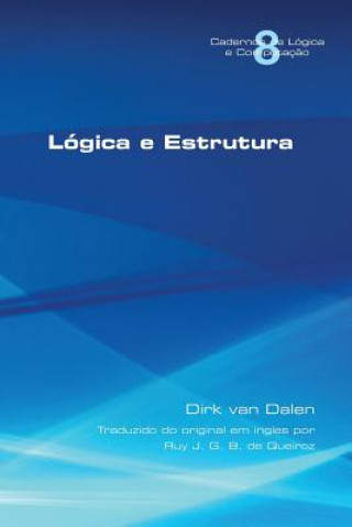 Kniha Logica e Estrutura DIRK VAN DALEN