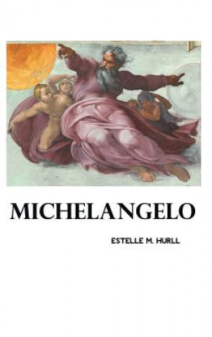 Kniha Michelangelo Estelle M Hurll