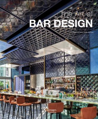 Kniha Art of Bar Design Natali Canas Del Pozo