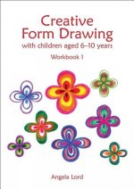 Könyv Creative Form Drawing with Children Aged 6-10 Angela Lord
