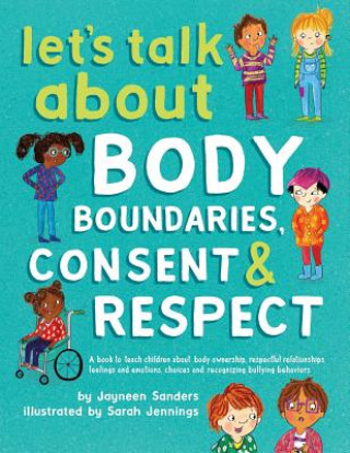Книга Let's Talk About Body Boundaries, Consent and Respect Jayneen Sanders