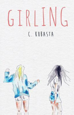 Knjiga Girling C. KUBASTA