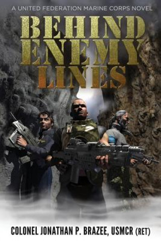 Kniha Behind Enemy Lines JONATHAN P. BRAZEE
