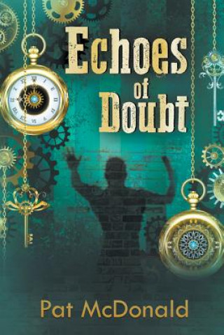 Könyv Echoes of Doubt PAT MCDONALD