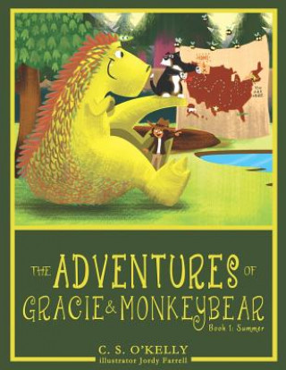 Kniha Adventures of Gracie & MonkeyBear C. S. O'KELLY