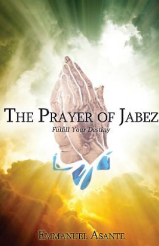 Βιβλίο Prayer of Jabez EMMANUEL ASANTE