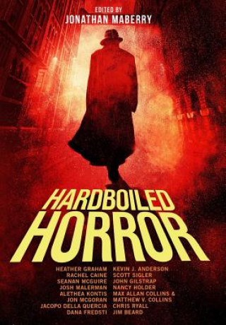 Книга Hardboiled Horror Jonathan Maberry