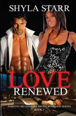 Libro Love Renewed SHYLA STARR