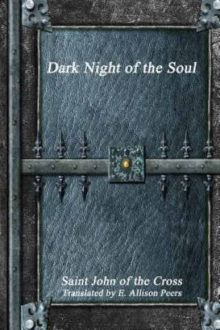 Книга Dark Night of the Soul SAINT OF THE CROSS