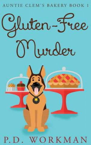Libro Gluten-Free Murder P.D. WORKMAN