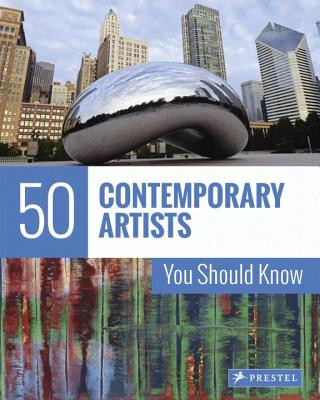 Book 50 Contemporary Artists You Should Know Christiane Weidemann