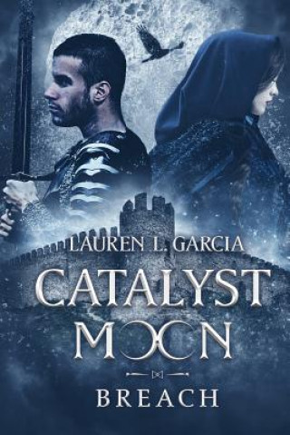 Kniha Catalyst Moon LAUREN L GARCIA