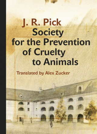 Könyv Society for the Prevention of Cruelty to Animals Jiří Robert Pick