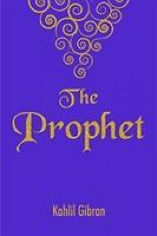 Kniha prophet Kahlil Gibran