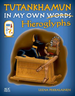 Knjiga Tutankhamun Leena Pekkalainen